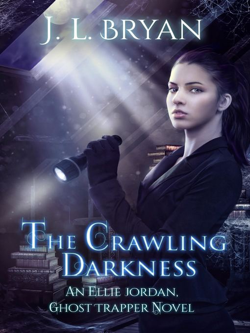 Title details for The Crawling Darkness by JL Bryan - Available